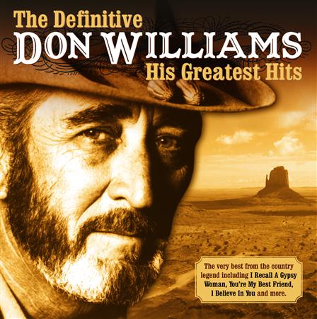 DON WILLIAMS - The Definitive Don Williams His Greatest Hits - Zortam Music