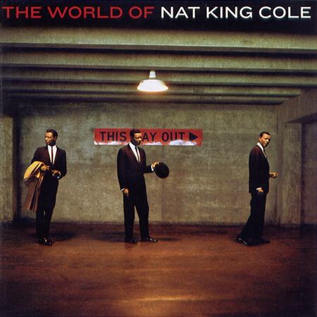 Frank Sinatra - The World Of Nat King Cole - Zortam Music Frank Sinatra - The World Of Nat King Cole - Zortam Music