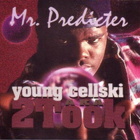 Young Cellski - Mr. Predicter - Zortam Music