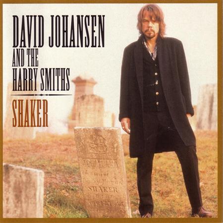 David Johansen - Shaker (With Harry Smiths) - Zortam Music