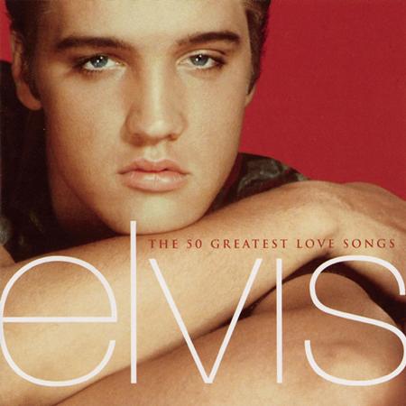 Elvis Presley - The 50 Greatest Love Songs Disc 2 - Zortam Music Elvis Presley - The 50 Greatest Love Songs Disc 2 - Zortam Music