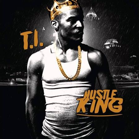 T.I. - Hustle King WEB - Zortam Music