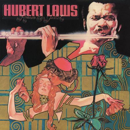 Hubert Laws - Romeo & Juliet - Zortam Music