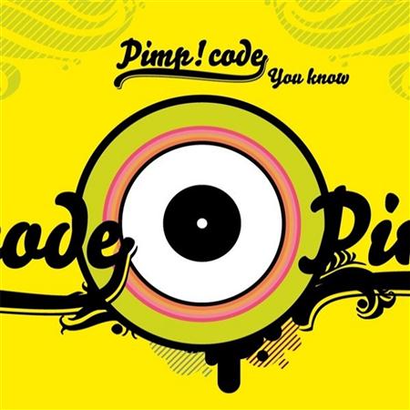 Pimp! Code - You know / Raise your Head up! - Zortam Music