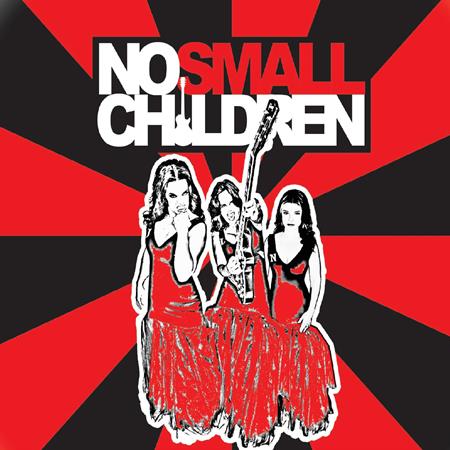 No Small Children - What Do The Kids Say? - Zortam Music