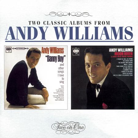 Andy Williams - Danny Boy And Other Songs I Love To Sing  Moon River & Other Great Movie Themes - Zortam Music