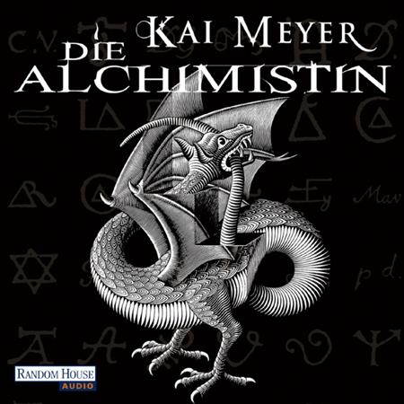 Kai Meyer - Die Alchimistin - Die Unsterbliche - Zortam Music
