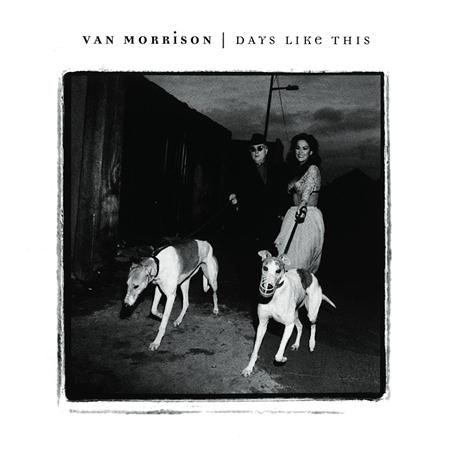 Van Morrison - Days Like This - Lyrics2You