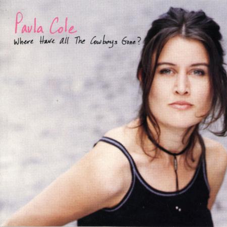 Paula Cole - Where Have All The Cowboys Gone? - Zortam Music