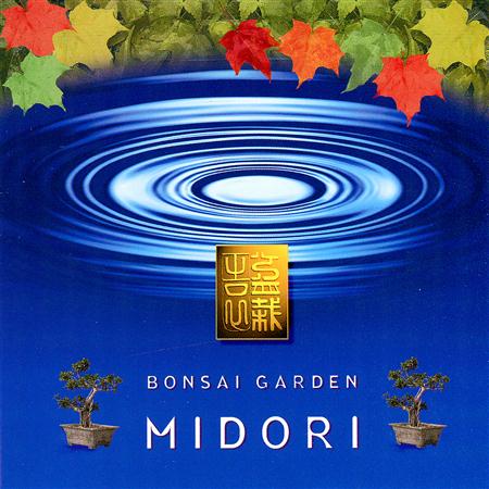 Midori - Bonsai Garden - Zortam Music