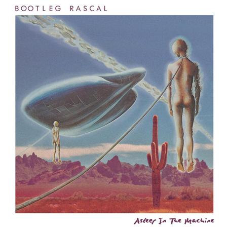Bootleg Rascal - Asleep In The Machine - Zortam Music