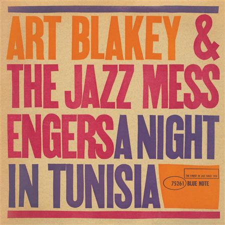 Art Blakey & the Jazz Messengers - A Night in Tunisia - Zortam Music