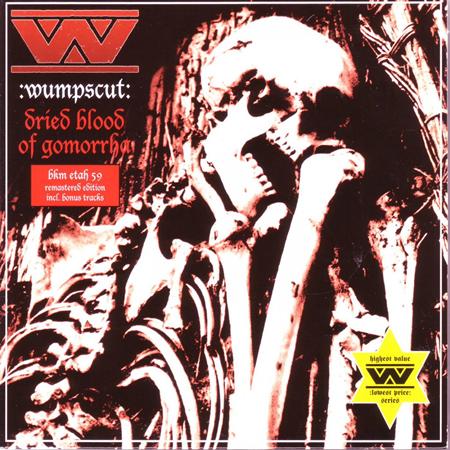 Wumpscut - Dried Blood Of Gomorrha - Zortam Music