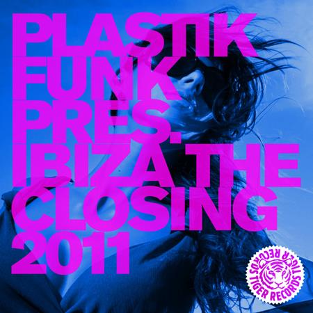 Eric Prydz, Steve Angello - Plastik Funk Pres. Ibiza The Closing 2011 - Zortam Music