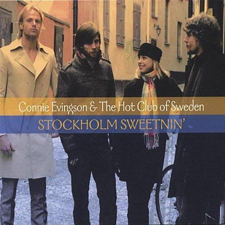 Connie Evingson & The Hot Club Of Sweden - Stockholm Sweetnin - Zortam Music