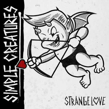 Simple Creatures - Strange Love Lyrics - Zortam Music