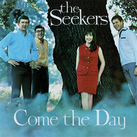 The Seekers - Come The Day - Zortam Music