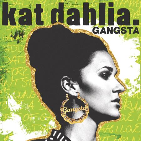 Kat Dahlia - Gangsta en Espaqol - Zortam Music
