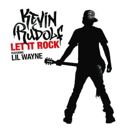 Kevin Rudolf - Let It Rock (Dirty) Lyrics - Zortam Music