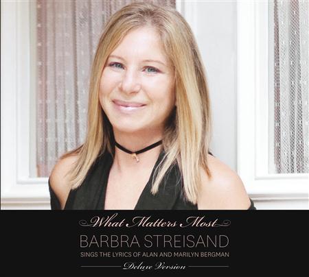 Neil Diamond & Barbra Streisand - What Matters Most Barbra Streisand Sings the Lyrics of Alan and Marilyn Bergman - Zortam Music