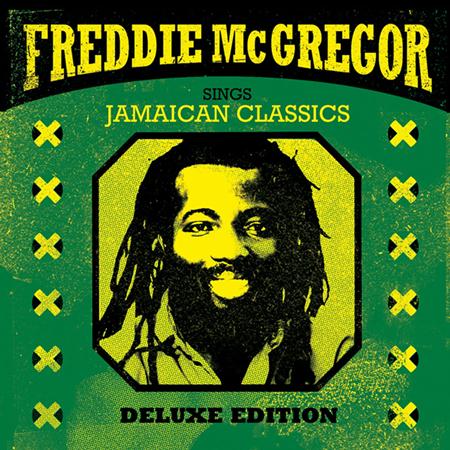 Freddie Mcgregor - Freddie McGregor Sings Jamaican Classics - Zortam Music