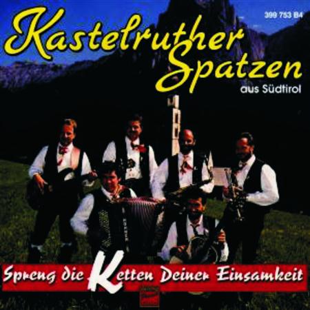 Kastelruther Spatzen - Wenn Berge Träumen Lyrics - Zortam Music