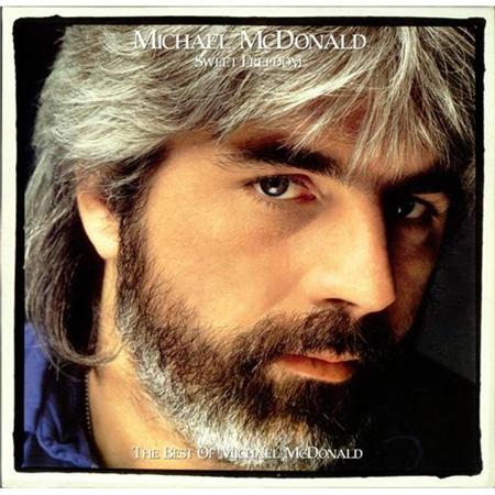 Michael Mcdonald - Sweet Freedom: The Best Of Mic - Zortam Music
