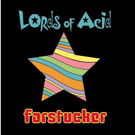 Lords Of Acid - 2001 Farstucker - Zortam Music