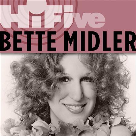 Bette Midler - Rhino Hi-Five: Bette Midler - Zortam Music