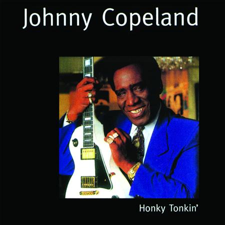 Johnny Copeland - Honky Tonkin
