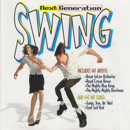Royal Crown Revue - Swing: Next Generation - Zortam Music