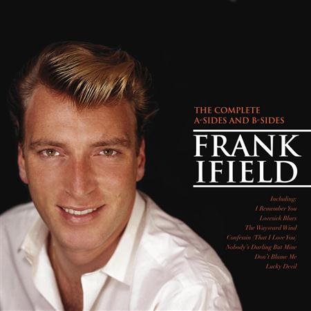 Frank Ifield - The Complete A Sides And B Sides - Zortam Music