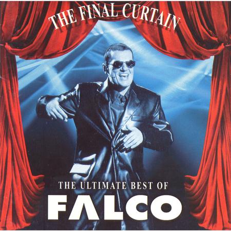 Falco - The Final Curtain The Ultimate Best Of Falco - Zortam Music