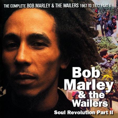 13 - The Complete Bob Marley & The Wailers 1967-1972 Part Ii - Soul Revolution - Zortam Music