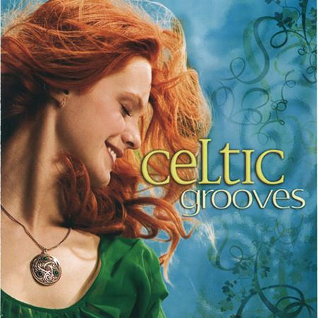Compilation - Celtic Grooves - Zortam Music