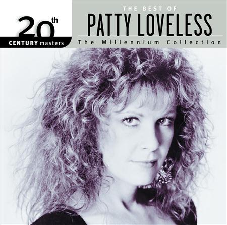 PATTY LOVELESS - 20th Century Masters The Millennium Collection - Best Of Patty Loveless - Zortam Music