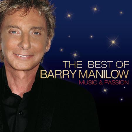 BARRY MANILOW - Music & Passion The Best Of Barry Manilow - Zortam Music
