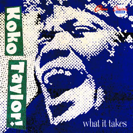 Koko Taylor - What It Takes The Chess Years - Zortam Music