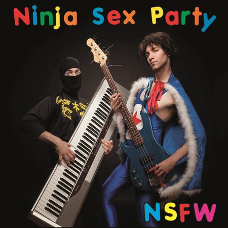 Ninja Sex Party - Nsfw - Zortam Music