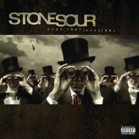 Stone Sour - Come What[ever] May - Zortam Music