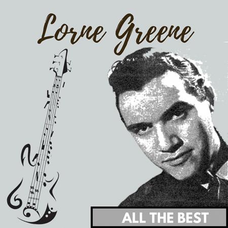 Lorne Greene - All The Best - Zortam Music