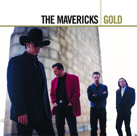 05 The Mavericks  All I Get - Gold - Zortam Music
