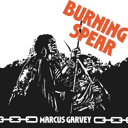Burning Spear - Marcus Garvey-Garvey