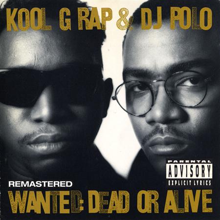 Kool G Rap - Wanted Dead Or Alive - Zortam Music