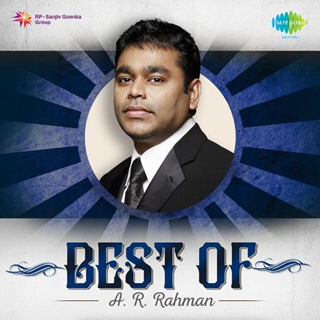 A. R. Rahman - Best Of A. R. Rahman - Zortam Music