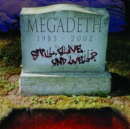 Megadeth - Still, Alive And Well - Zortam Music