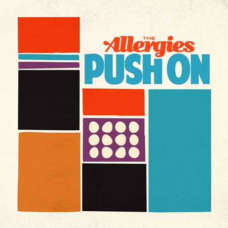 The Allergies - Push On - Zortam Music