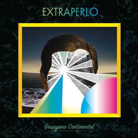 EXTRAPERLO - Desayuno Continental - Zortam Music