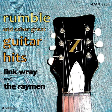 Link Wray - Rumble And Other Great Guitar Hits - Zortam Music