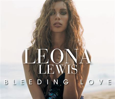 Leona Lewis - Bleeding Love (Moto Blanco Mix Radio Edit) - Single - Zortam Music